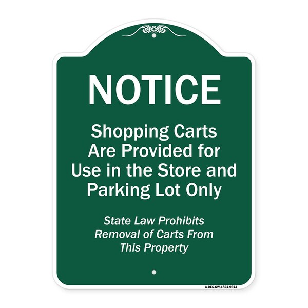 Signmission Shopping Carts Are Provided For Use In Store And Parking Lot Aluminum Sign, 24" x 18", GW-1824-9943 A-DES-GW-1824-9943 - main